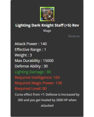 Lighting Dark Knight Staff
 +-+5 Rebirt